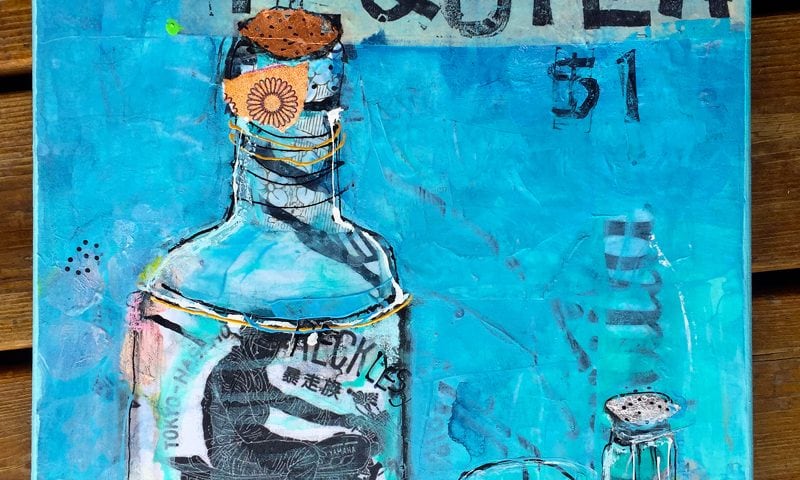 Tequila, mixed media on canvas, 14" x 18", ©Kellie Day, Available