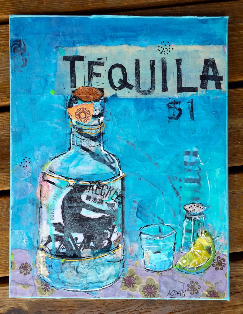 Tequila, mixed media on canvas, 14" x 18", ©Kellie Day, Available