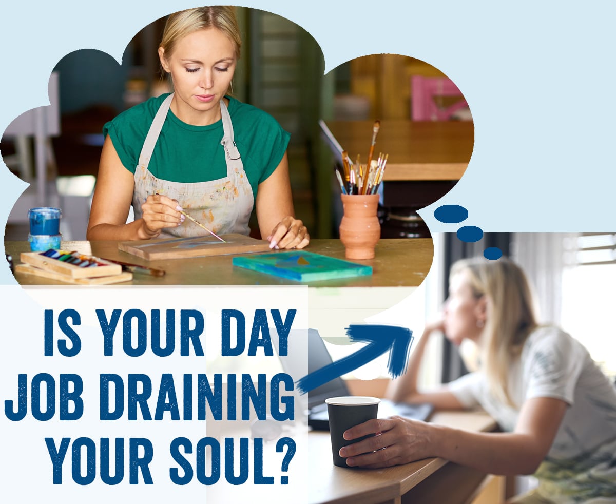 is-your-day-job-draining-your-soul