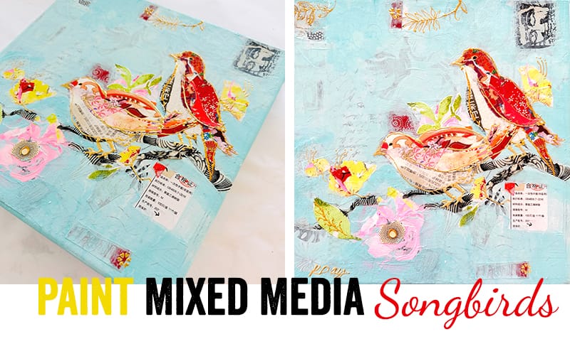 Paint mixed media songbirds in this class with kellie day